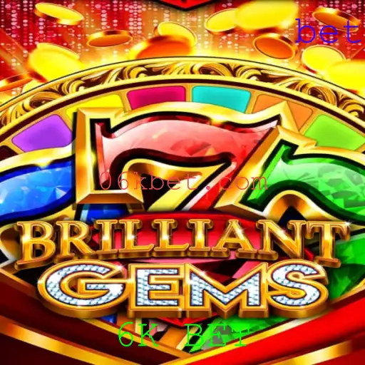 BrilliantGems: Descubra o Fascínio do Jogo com a Aposta 6K BET