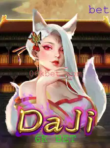 Descubra o Fascinante Mundo do Jogo DaJi e o Desafiante 6K BET