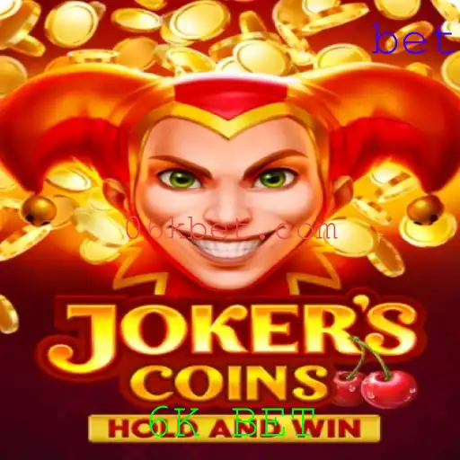 JokersCoins: Um Mergulho no Mundo do Jogo de Azar 6K BET
